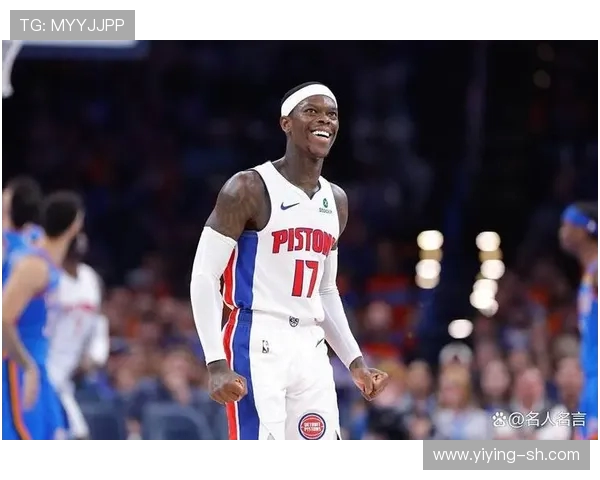 丹尼斯施罗德的篮球之路与未来展望：从NBA新星到职业生涯的转折点